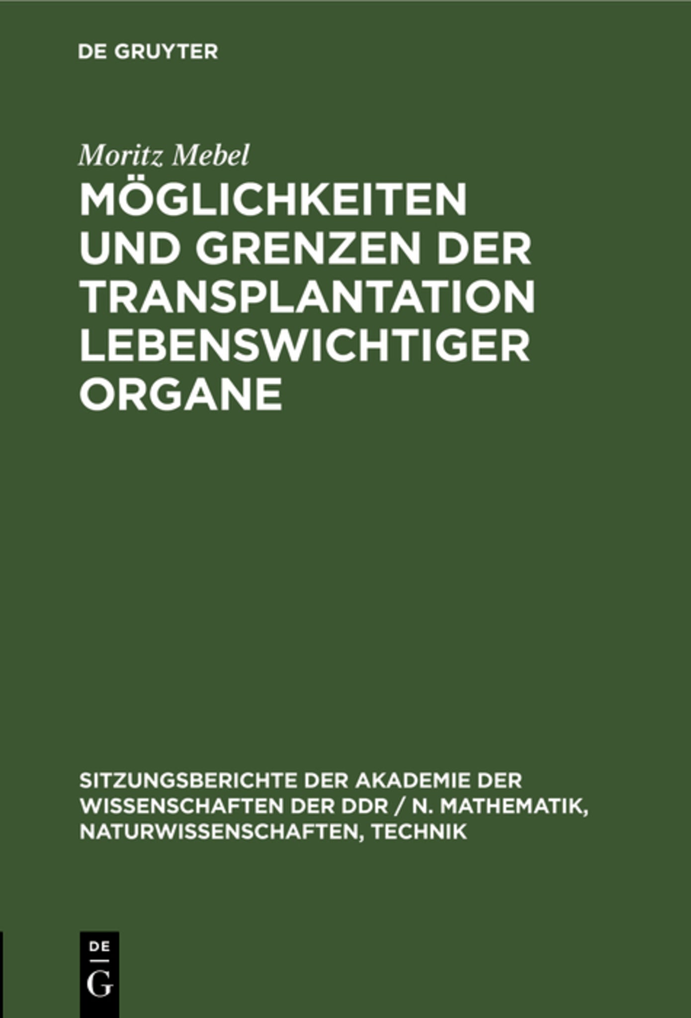 Möglichkeiten und Grenzen der Transplantation lebenswichtiger Organe